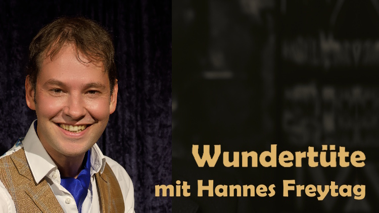 Die Dienstags Wundertüte: Hannes Freytag